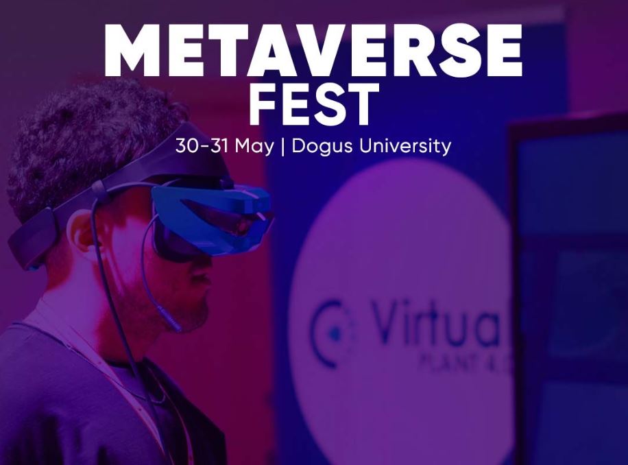 Metaverse Fest, 30-31 May, Dogus University